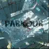 Dj Juno - Parkour - Single